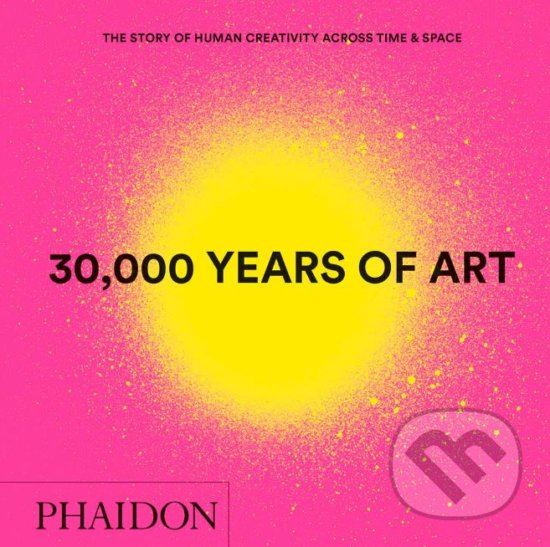 Levně 30,000 Years of Art - kniha z kategorie Dejiny umenia