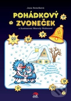 Kniha: Pohádkový zvoneček (Jana Semelková). Jas