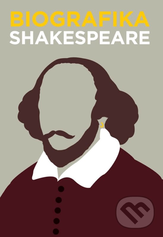 Levně Biografika: Shakespeare (Velikáni v grafickej podobe) - kniha z kategorie Životopisy