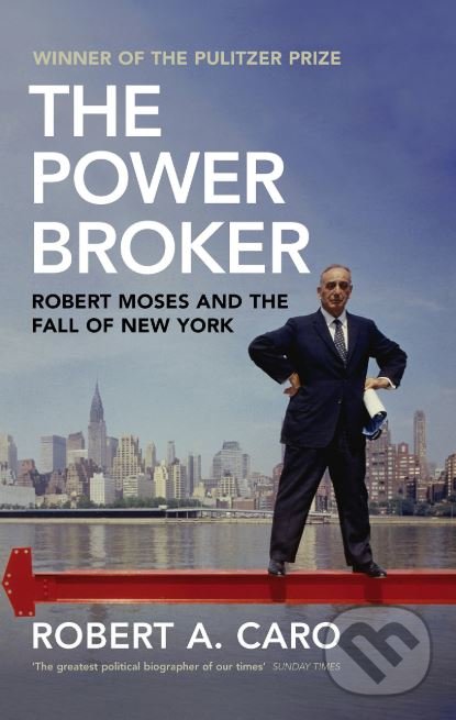 Levně The Power Broker (Robert Moses and the Fall of New York) - kniha z kategorie Životopisy