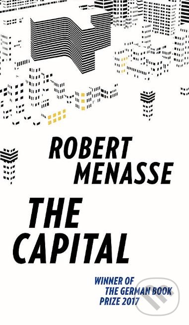 The Capital - Robert Menasse, MacLehose Press, 2019