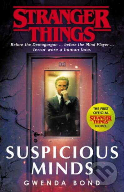 Kniha: Suspicious Minds (Gwenda Bond). Century, 2019
