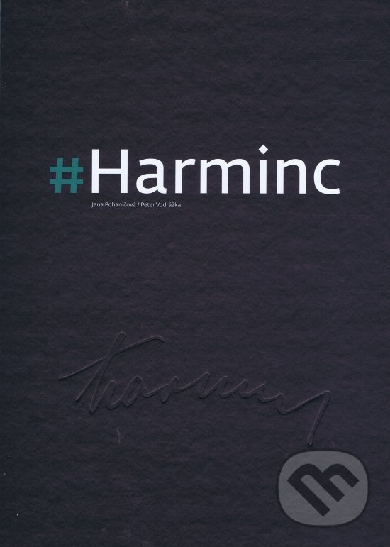 # Harminc - Jana Pohaničová, Peter Vodrážka, Trio Publishing, 2019