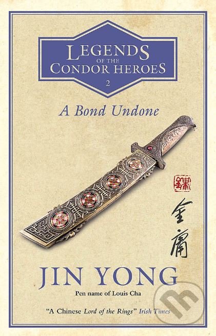 Levně A Bond Undone - Jin Yong - kniha z kategorie Fantasy