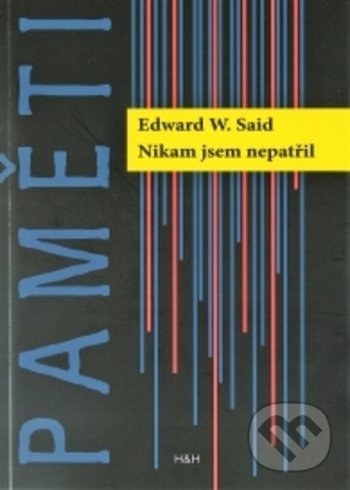 Levně Nikam jsem nepatřil - Edward W. Said - kniha z kategorie Životopisy