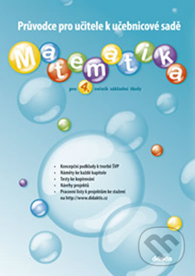 Levně Matematika pro 4. ročník základní školy (Průvodce pro učitele k učebnicové sadě) - kniha z kategorie 1. stupeň