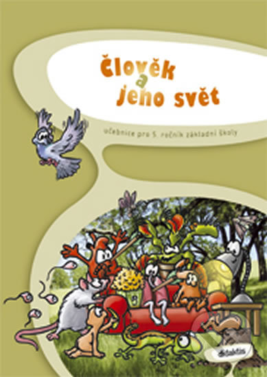 Levně Člověk a jeho svět pro 5. ročník základní školy (Učebnice) - kniha z kategorie 2. stupeň