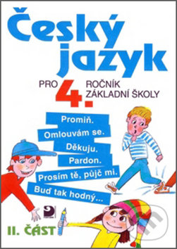 Levně Český jazyk pro 4.ročník základní školy (II.část) - Ludmila Konopková, Věra Tenčlová - kniha z kategorie 1. stupeň