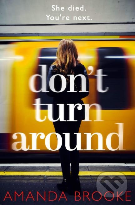 Levně Don’t Turn Around - Amanda Brooke - kniha z kategorie Thrillery