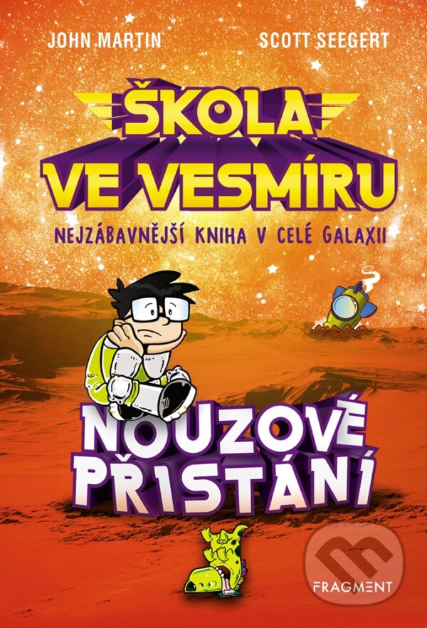 E-kniha: Škola ve vesmíru: Nouzové přistání (Scott Seegert). Nakladatelství Fragment, 2019