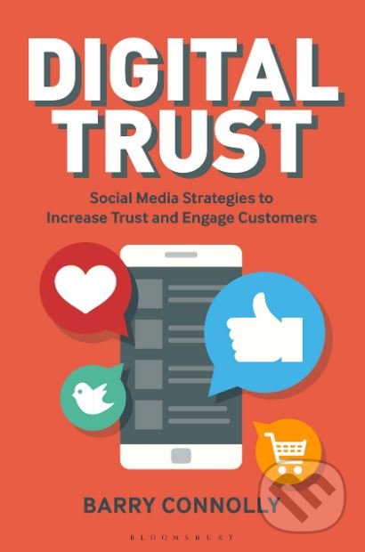 Levně Digital Trust (Social Media Strategies to Increase Trust and Engage Customers) - kniha z kategorie Podnikanie