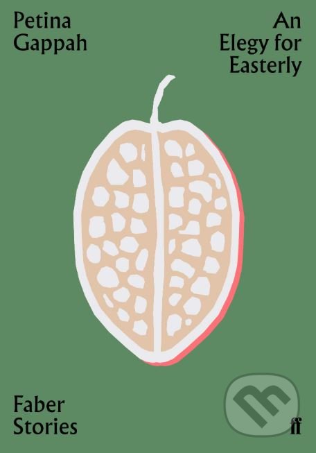 Levně An Elegy for Easterly - Petina Gappah - kniha z kategorie Beletria