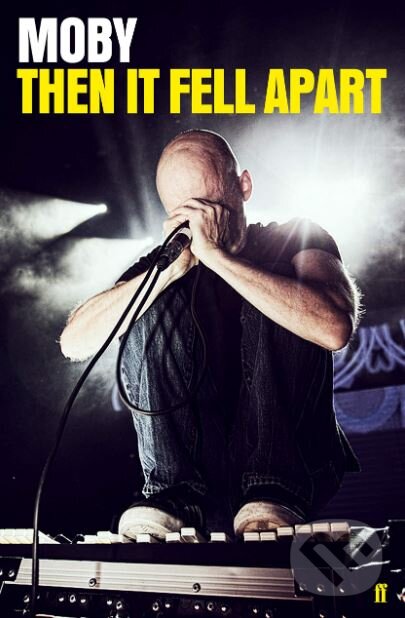Kniha: Then It Fell Apart (MOBY)