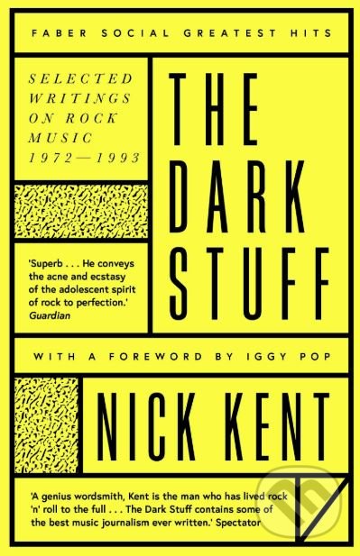 Levně The Dark Stuff - Nick Kent - kniha z kategorie Hudba