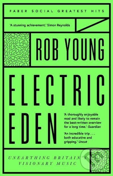 Levně Electric Eden (Unearthing Britain's Visionary Music) - kniha z kategorie Hudba