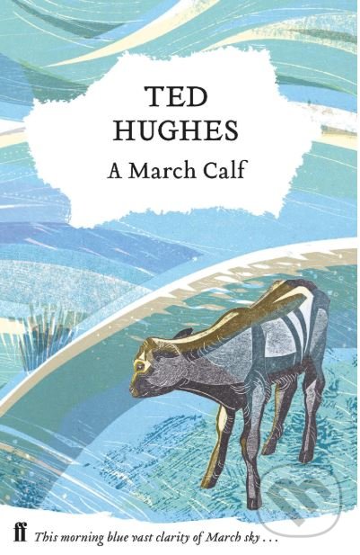 Levně A March Calf - Ted Hughes - kniha z kategorie Poézia
