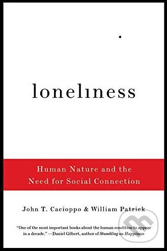 Levně Loneliness (Human Nature and the Need for Social Connection) - kniha z kategorie Psychológia