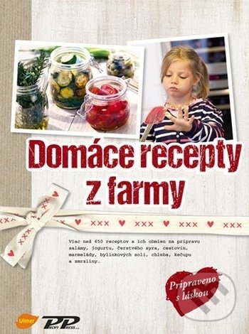 Levně Domáce recepty z farmy - Cosima Bellersen Quirini - kniha z kategorie Dom, byt a záhrada