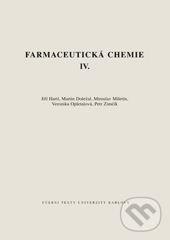 Levně Farmaceutická chemie IV. - Jiří Hartl - kniha z kategorie Medicína