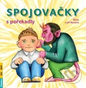 Levně Spojovačky s pořekadly - Alena Nevěčná - kniha z kategorie Omaľovávanky, vystrihovanie, papier