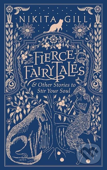 Fierce Fairytales - Nikita Gill, Trapeze, 2018