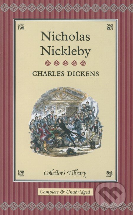 Kniha: Nicholas Nickleby (Charles Dickens). CRW