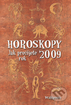 Horoskopy - Jak prožijete rok 2009, Ottovo nakladatelství, 2008