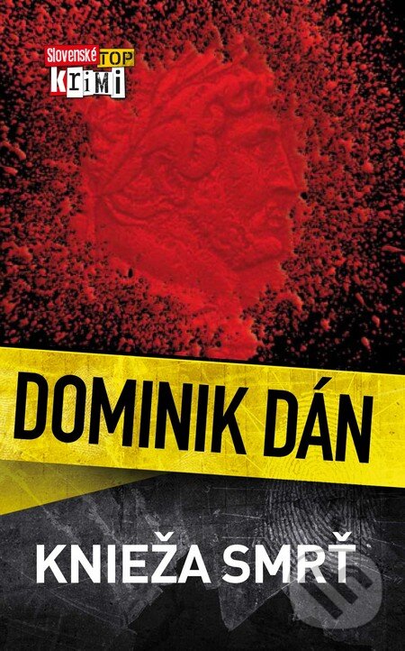 Levně Knieža Smrť - Dominik Dán - kniha z kategorie Detektívky, trilery a horory