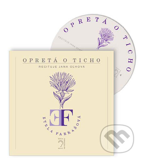 Levně Opretá o ticho - Etela Farkašová - audiokniha z kategorie Poézia