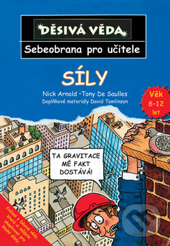 Kniha: Síly (Nick Arnold). Egmont ČR, 2006