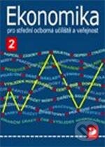 Kniha: Ekonomika 2 pro střední odborná učiliště a veřejnost (Lydie Čistá). Fortuna