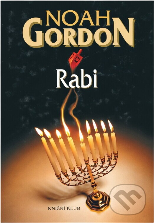 Kniha: Rabi (Noah Gordon a Gordon Noah). Ikar, 2003