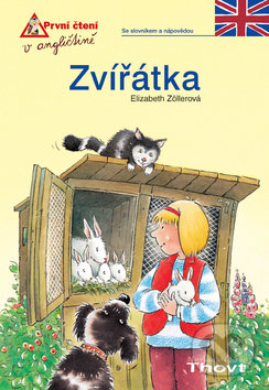 Levně Zvířátka - Elizabeth Zöllerová, Beghard Wilfried - kniha z kategorie Cudzie jazyky