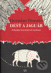 Levně Déšť a jaguár (Pohádky brazilských indiánů) - Hernani Donato - kniha z kategorie Rozprávky