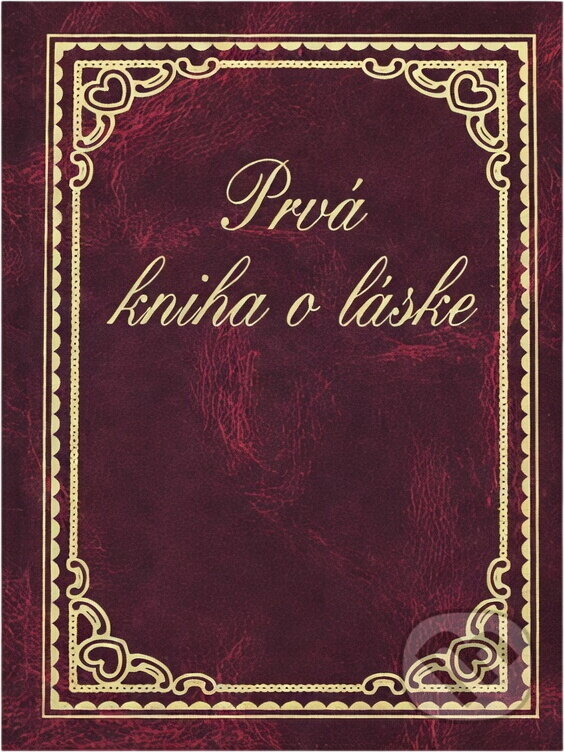 Kniha: Prvá kniha o láske (). 
