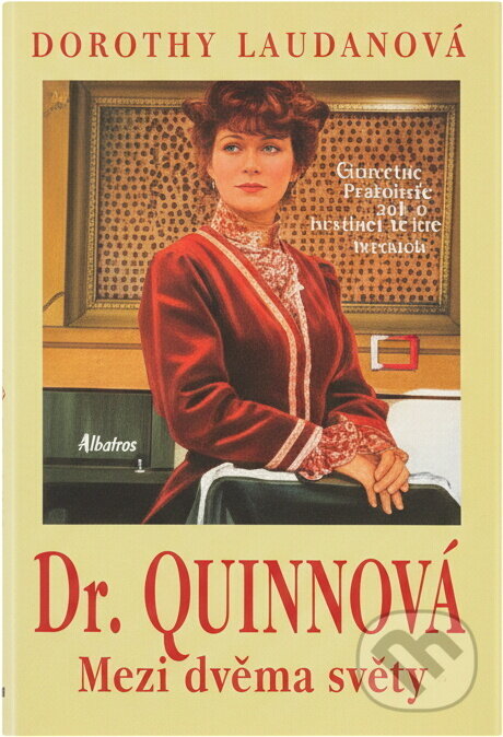 Kniha: Dr.Quinnová Mezi dvěma světy (Dorothy Laudanová). Ikar