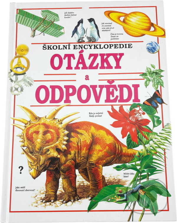 Kniha: Otázky a odpovědi-školní encyklopedie (Paul Dowswell). , 2003
