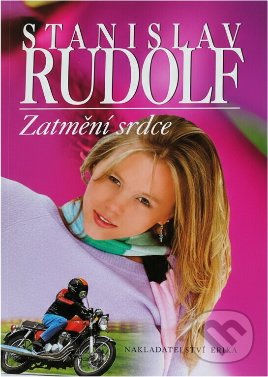 Kniha: Zatmění srdce (Rudolf Stanislav a Stanislav Rudolf). , 2007