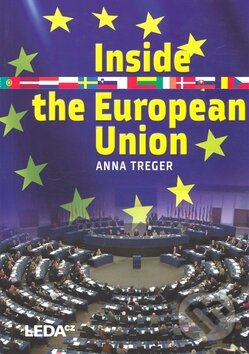 Kniha: Inside the European Union (Anna Treger). Leda, 2008