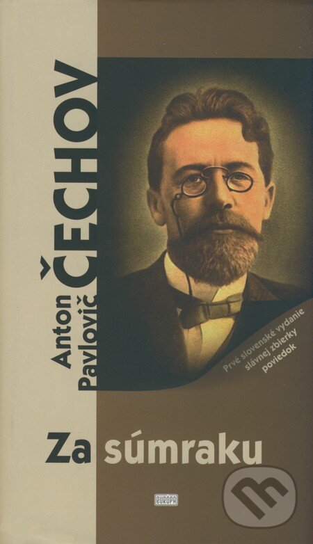 Kniha: Za súmraku (Anton Pavlovič Čechov). Európa, 2008