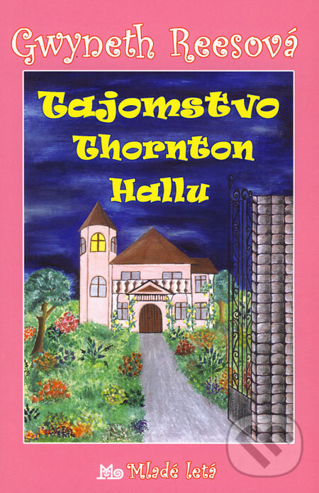 Levně Tajomstvo Thornton Hallu - Gwyneth Reesová - kniha z kategorie Pre deti a mládež