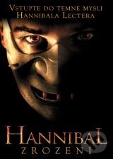 Hannibal: Zrodenie - Peter Webber, Hollywood, 2007