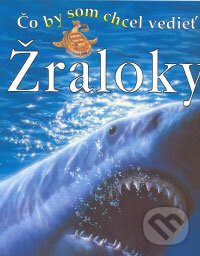 Žraloky - Claire Llewellyn, Ottovo nakladatelství, 2002