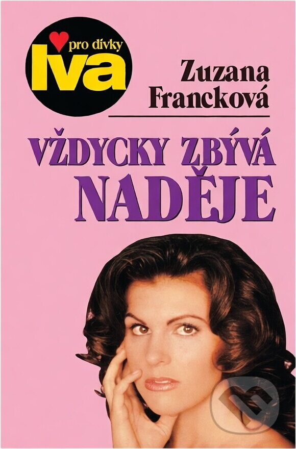 Kniha: Vždycky zbývá naděje (Zuzana Francková). 