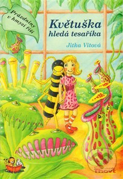 Levně Květuška hledá tesaříka - Jitka Vítová - kniha z kategorie Beletria