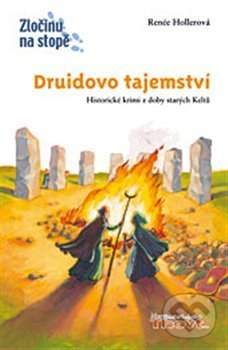 Levně Druidovo tajemství - Renée Hollerová, Günther Jakobská - kniha z kategorie Detektivky