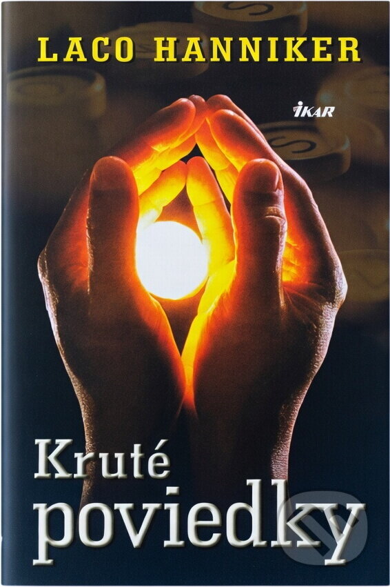 Kniha: Kruté poviedky (Ladislav Hanniker a Hanniker Ladislav). Ikar, 2003