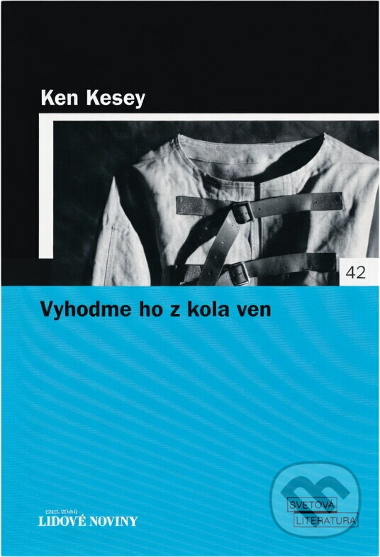 Kniha: Vyhoďme ho z kola ven- LN (Ken Kesey a Kesey Ken). , 2006
