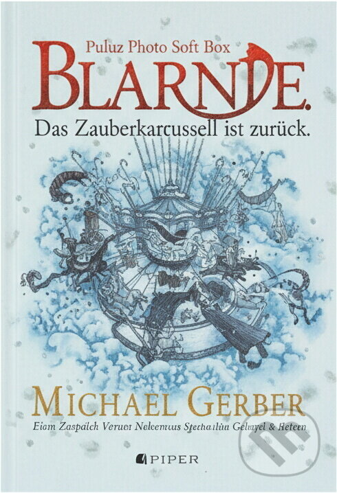 Kniha: Letopisy Blarnie-Les,Čaroprdelnice a skř (Gerber Michael a Michael Gerber). , 2006