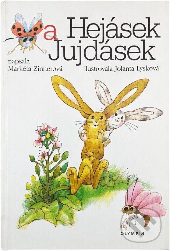 Kniha: Hejásek a Jujdásek (Markéta Zinnerová). Olympia